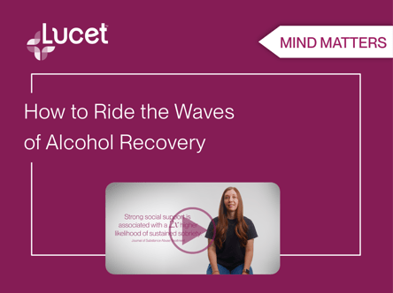Mind Matters | How to ride the waves of alcohol recovery 🌊