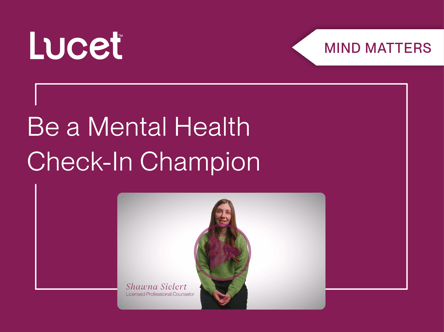 Mind Matters | How to be a mental health check-in champion 🏆