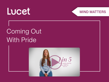 Mind Matters | A beginner’s guide to coming out with pride 🌈