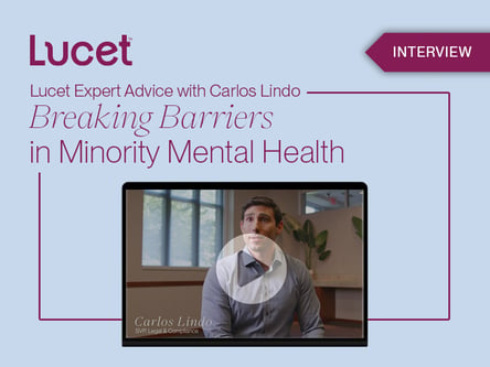 Breaking Barriers in Minority Mental Health: Lucet Expert Advice with Carlos Lindo